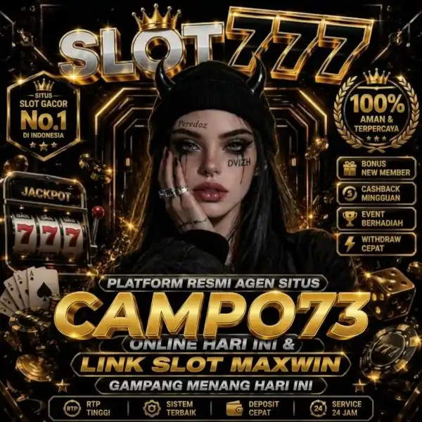 CAMPO73: Akses Online Resmi Paling Stabil Hari Ini